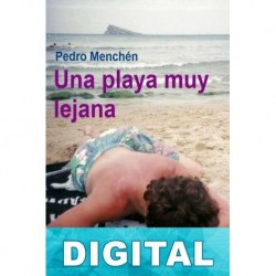 Una playa muy lejana Pedro Menchén