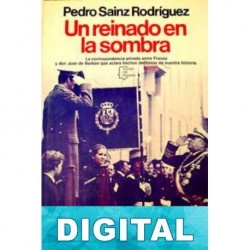 Un reinado en la sombra Pedro Sainz Rodríguez