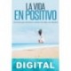 La vida en positivo Pedro Vaquero