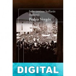 Sólo cenizas hallarás (bolero) Pedro Vergés