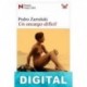 Un encargo difícil Pedro Zarraluki