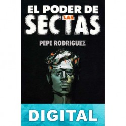 El poder de las sectas Pepe Rodríguez