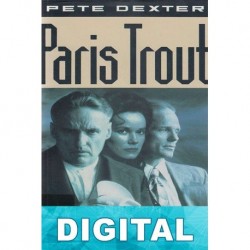Paris Trout Pete Dexter
