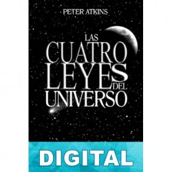 Las cuatro leyes del universo Peter Atkins