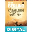 Los caballeros del Santo Sepulcro Peter Berling
