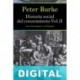 Historia social del conocimiento Vol. II Peter Burke