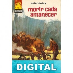 Morir cada amanecer Peter Debry