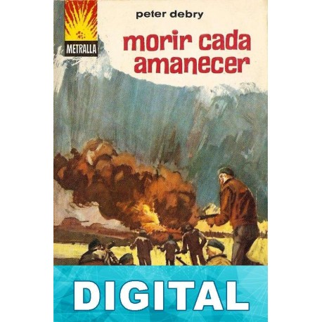 Morir cada amanecer Peter Debry