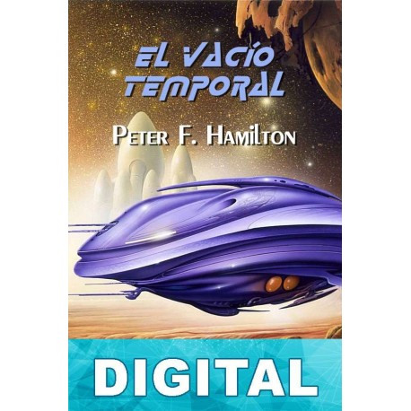 El vacío temporal Peter F. Hamilton