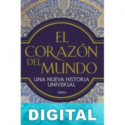 El corazón del mundo Peter Frankopan