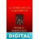La torre de los alquimistas Peter Gustav Bartschat