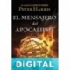 El mensajero del Apocalipsis Peter Harris