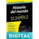 Historia del mundo para Dummies Peter Haugen