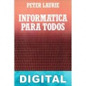 Informática para todos Peter Laurie