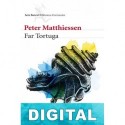 Far Tortuga Peter Matthiessen