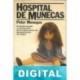 Hospital de muñecas Peter Menegas