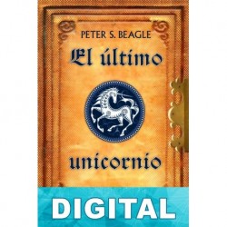 El último unicornio (Edición 40 aniversario) Peter S. Beagle