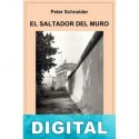 El saltador del muro Peter Schneider