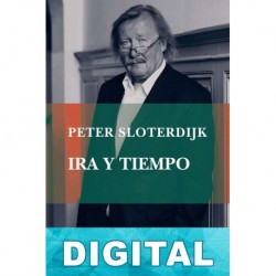 Ira y tiempo Peter Sloterdijk