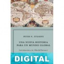 Una nueva historia para un mundo global Peter Stearns