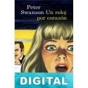 Un reloj por corazón Peter Swanson