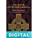 Un acto de misericordia Peter Tremayne