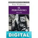 El peronismo 1943-1955 Peter Waldmann