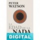La edad de la nada Peter Watson