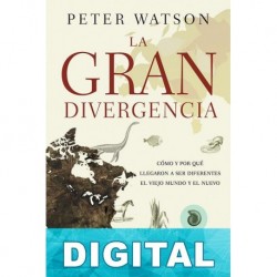 La gran divergencia Peter Watson