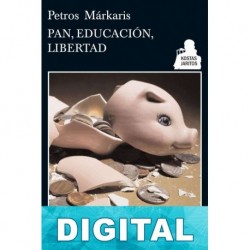 Pan, educación, libertad Petros Márkaris