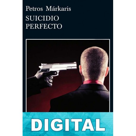 Suicidio perfecto Petros Márkaris