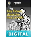Gay Flower, detective muy privado PGarcía
