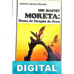 Moreta: dama del dragón de Pern Anne McCaffrey