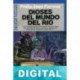 Dioses del mundo del río Philip José Farmer