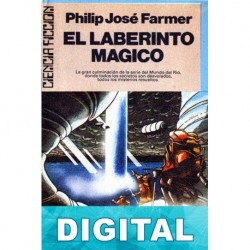 El laberinto mágico Philip José Farmer