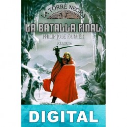 La batalla final Philip José Farmer & Richard A. Lupoff