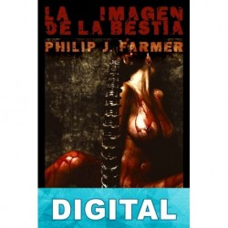 La imagen de la bestia Philip José Farmer