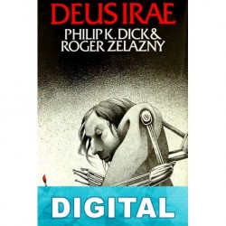 Deus Irae Philip K. Dick & Roger Zelazny