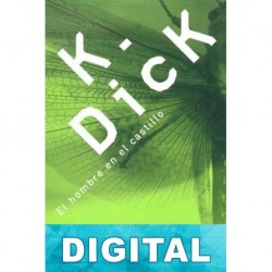El hombre en el castillo Philip K. Dick