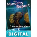 El informe de la minoría Philip K. Dick