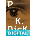 La invasión divina Philip K. Dick