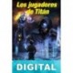 Los jugadores de Titán Philip K. Dick