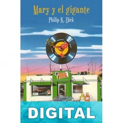 Mary y el gigante Philip K. Dick