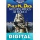 Nuestros amigos de Frolik 8 Philip K. Dick