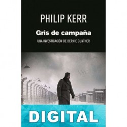 Gris de campaña Philip Kerr