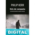 Gris de campaña Philip Kerr