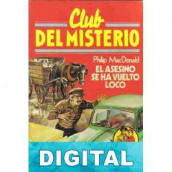 El asesino se ha vuelto loco Philip MacDonald