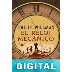 El reloj mecánico Philip Pullman