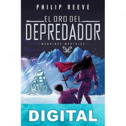 El oro del depredador Philip Reeve