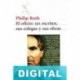 El oficio: un escritor, sus colegas y sus obras Philip Roth